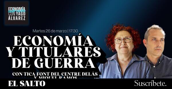 Economía y titulares de guerra