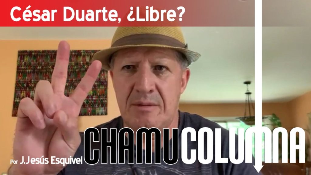 ¿César Duarte, libre?