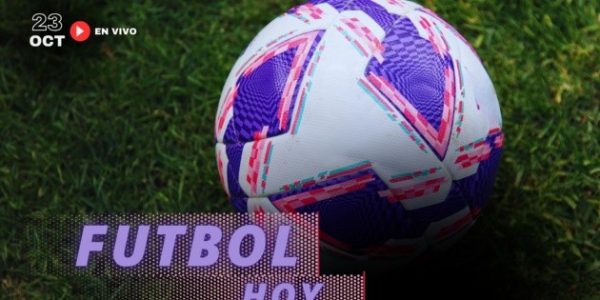 Futbol HOY: 23 de octubre de 2024, partidos EN VIVO, canales, horarios, streaming