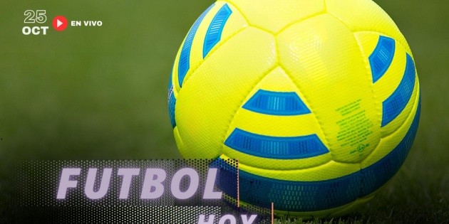 Futbol hoy 25 de octubre de 2024: ¿Dónde ver los partidos en vivo?