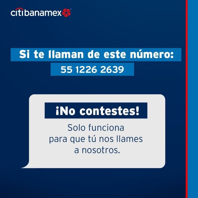 Banamex alerta a usuarios por fraude y pide no responder a este número