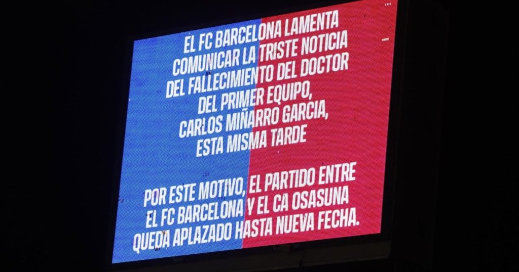 Barcelona - Osasuna es suspendido por muerte del médico del equipo