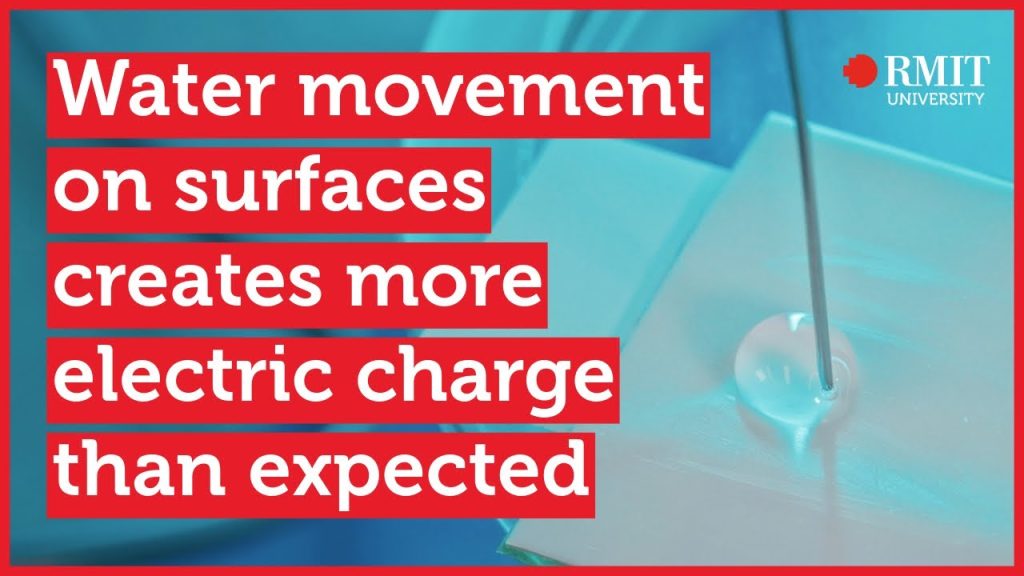 Investigadores australianos descubren que el movimiento del agua sobre una superficie puede generar hasta 10 veces más carga eléctrica de lo esperado