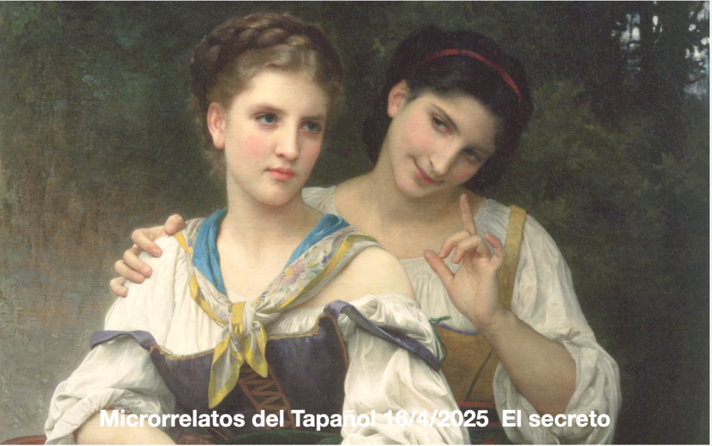 Tapañol: 16-17/4/25 tema: El secreto