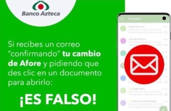Banco Azteca alerta a usuarios por este mail que confirma cambio de Afore