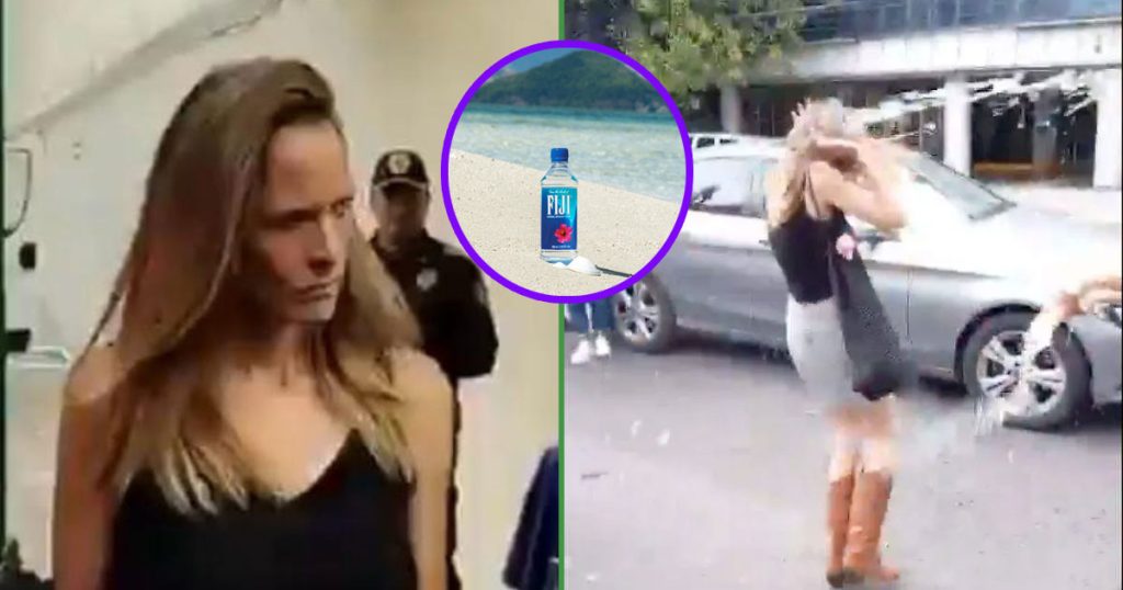 Lady Racista exige que la próxima vez que le avienten agua, sea Evian o Fiji