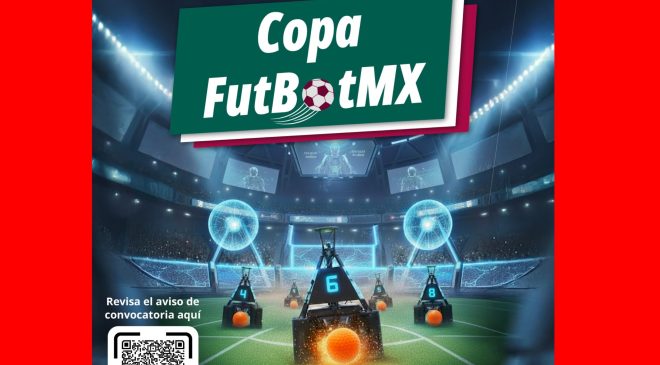 Copa FutBotMX, Secihti presenta torneo de robótica para jóvenes