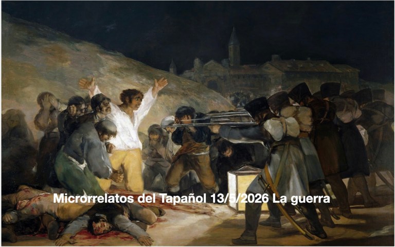 Tapañol: 13-14/5/26 tema: La guerra