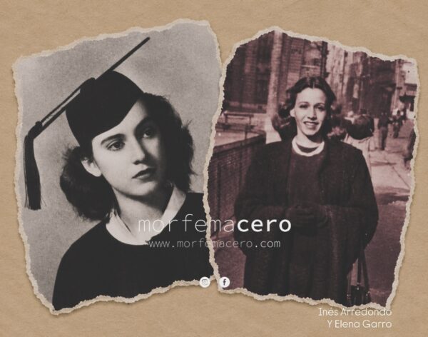 Inés Arredondo y Elena Garro