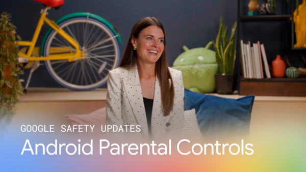 Nuevos controles parentales de Android para apoyar a las familias de todo el mundo